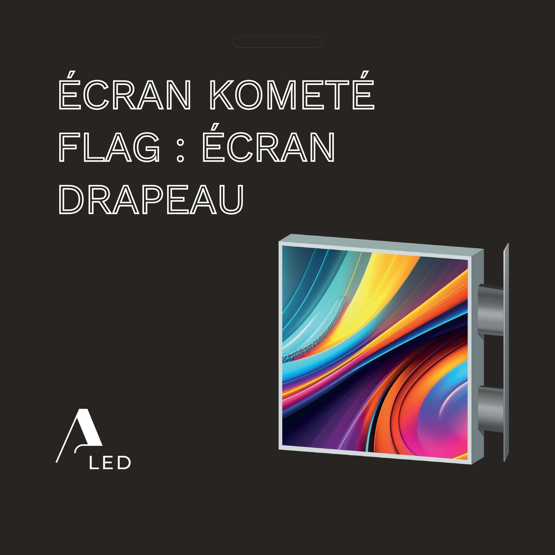 ecran-led-drapeau-enseigne