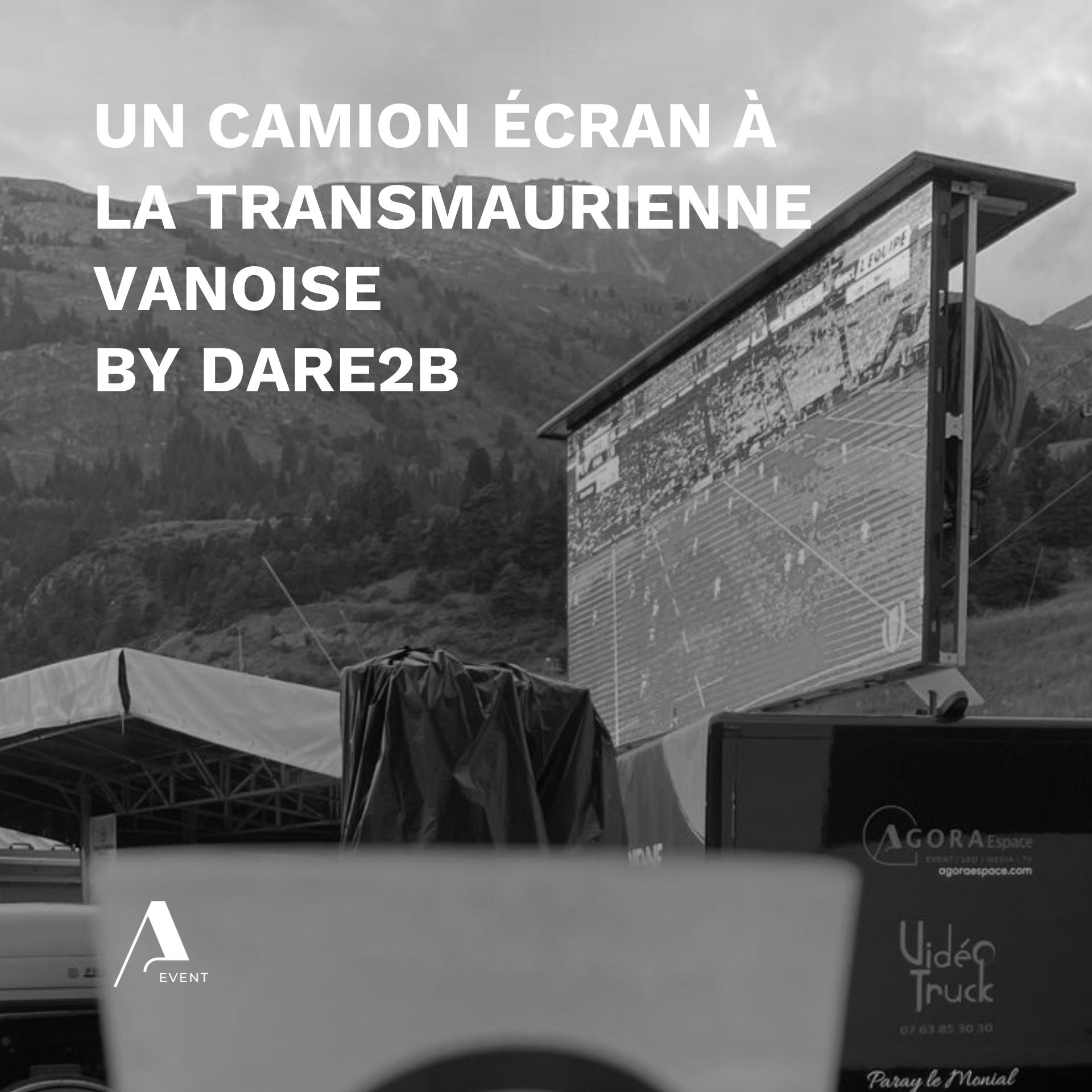 camion-écran-transmaurienne-vanoise