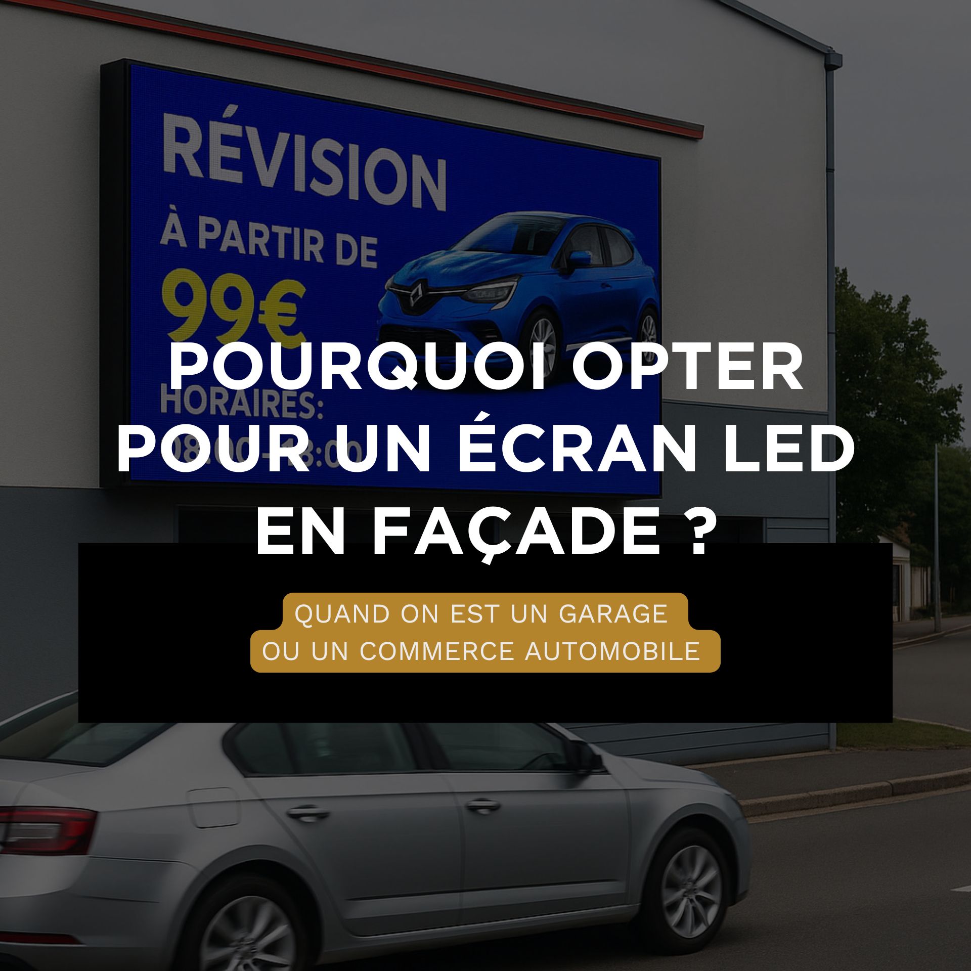 installation-ecran-led-facade-garage-automobile