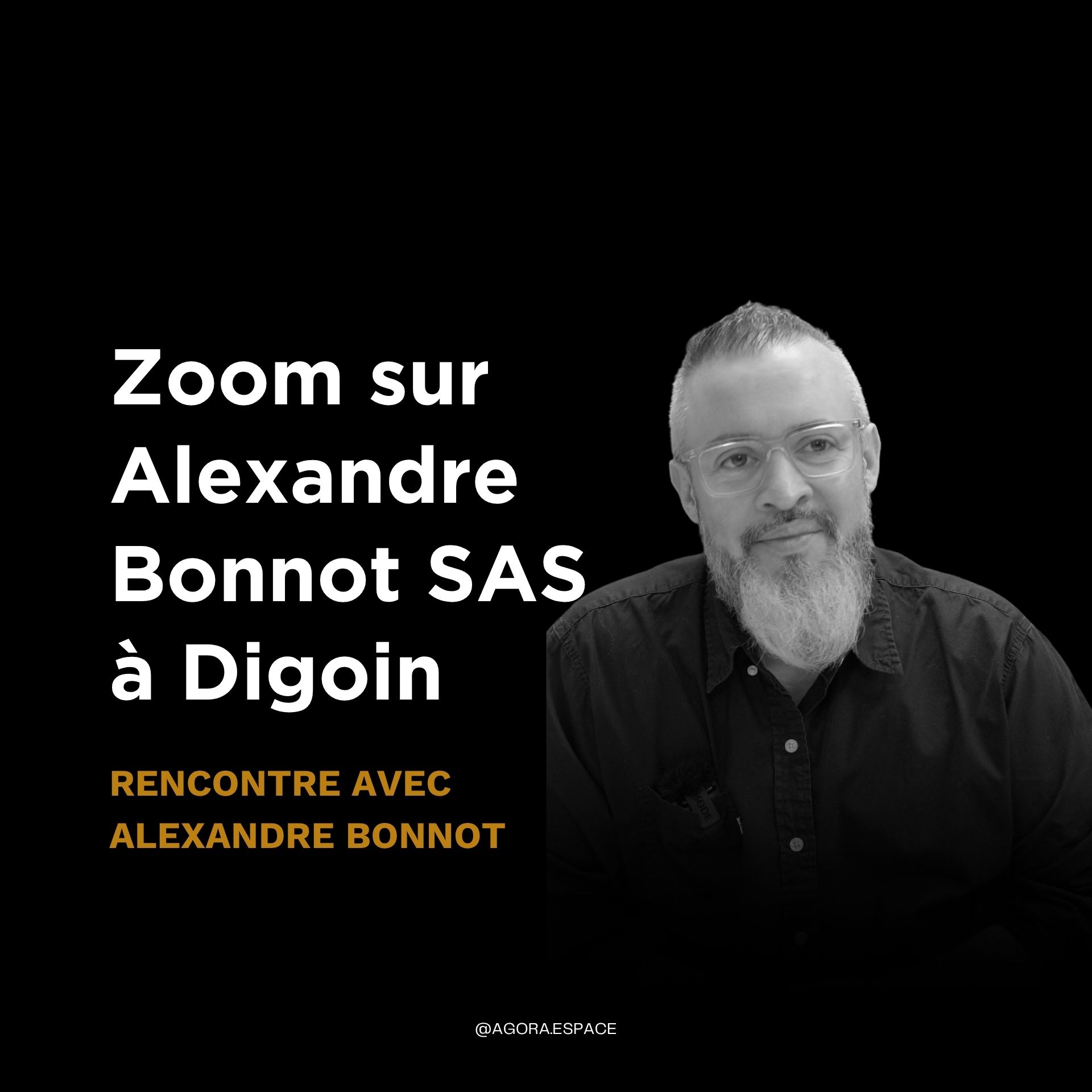 interview-alexandre-bonnot-sas-agora-espace-couverture