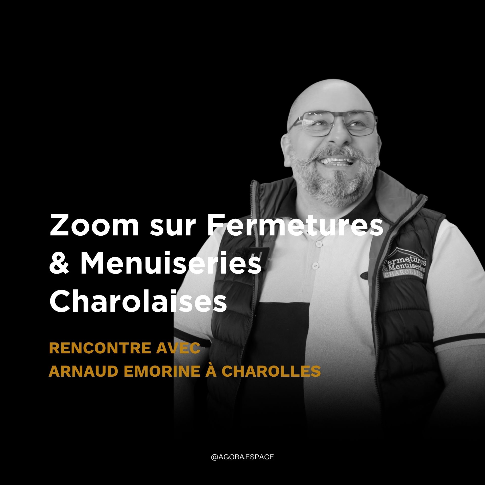 interview-fermetures-et-menuiseries-charolaises-agora-espace