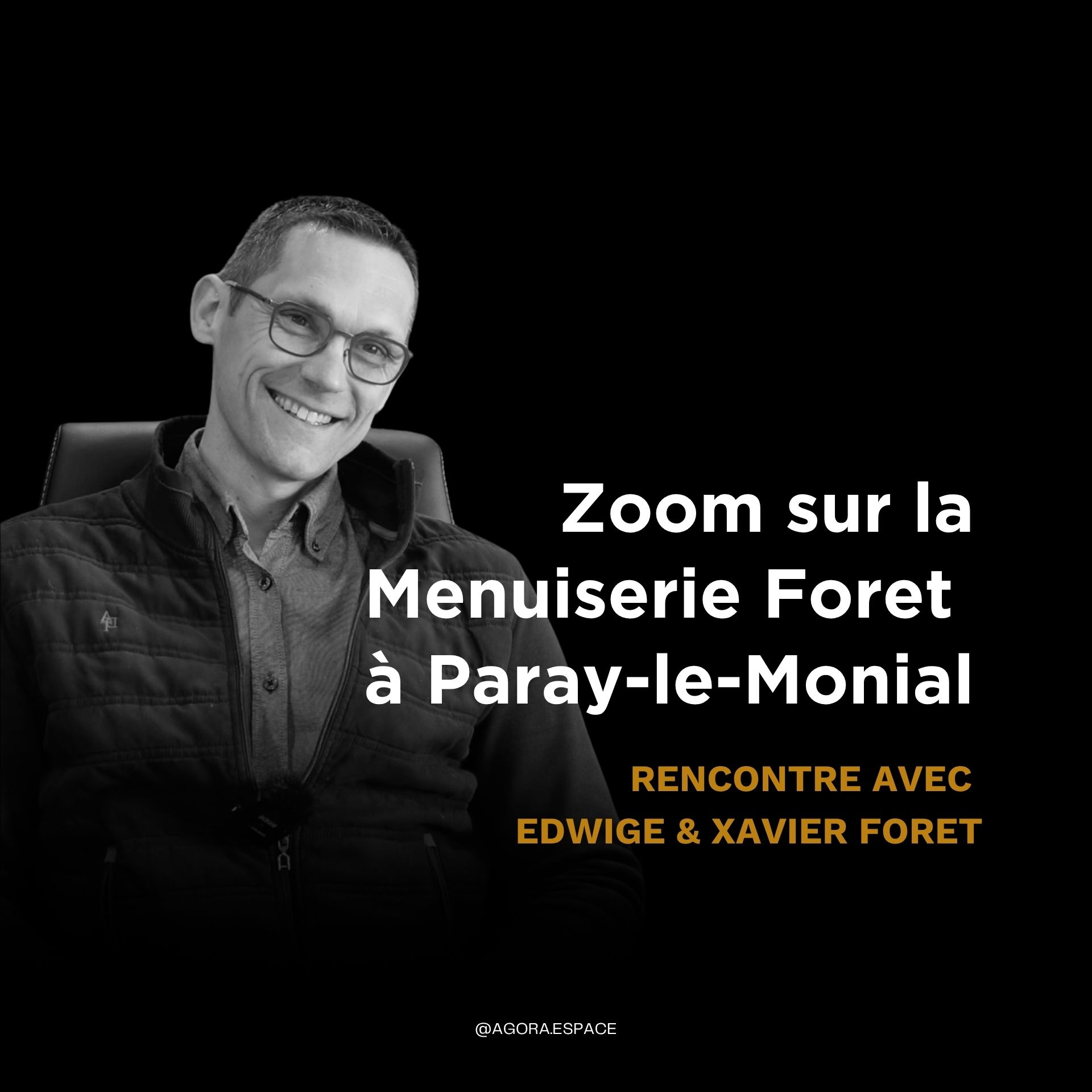 interview-menuiserie-foret-agora-espace